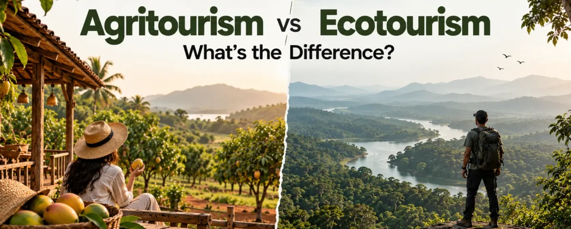 Agritourism vs Ecotourism Whats the Difference